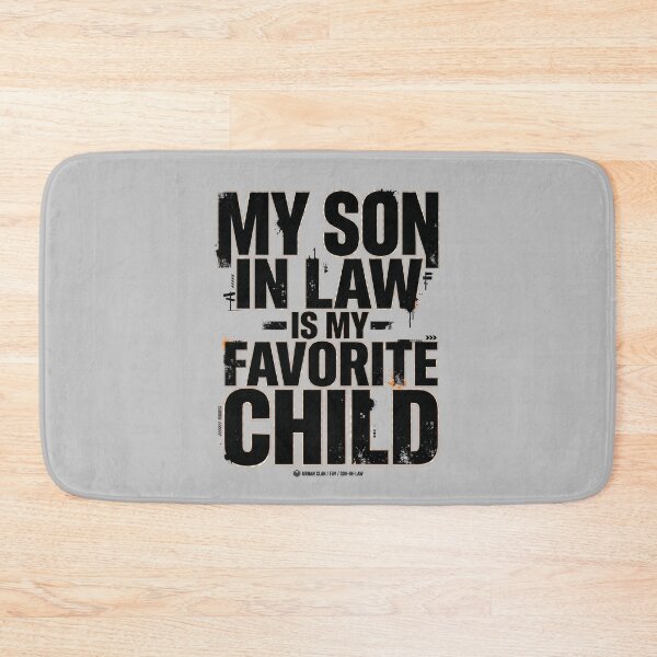 Item preview, Streetwear My Son In Law Is My Favorite Child Bold Statement Funny Family Quote designed and sold by Im-Ara.