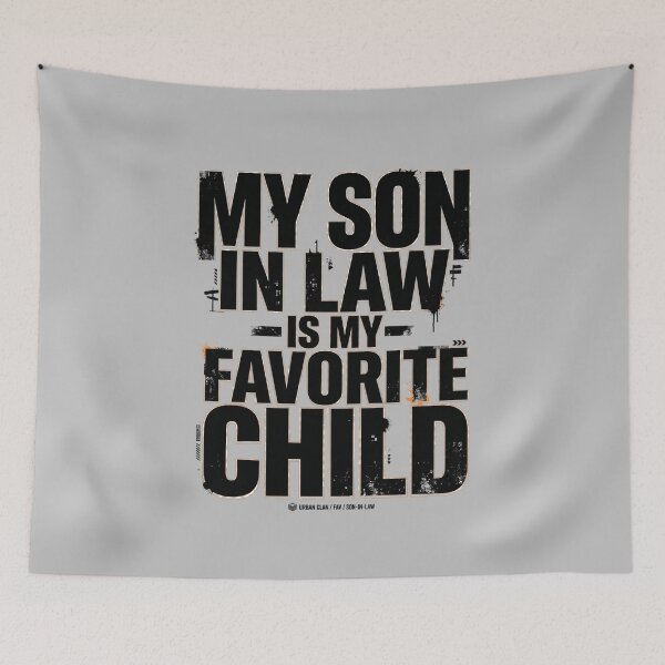 Item preview, Streetwear My Son In Law Is My Favorite Child Bold Statement Funny Family Quote designed and sold by Im-Ara.