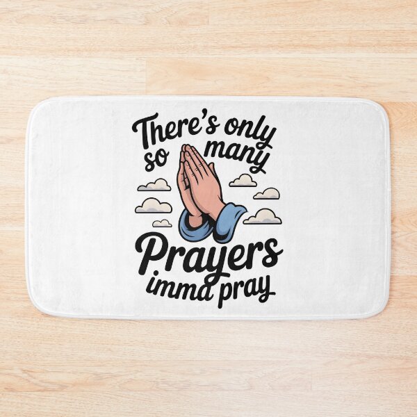 Item preview, There's Only So Many Prayers Imma Pray | Funny Christian Humor Shirt designed and sold by Milosstudio.