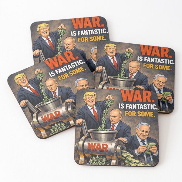 Item preview, War. Is Fantastic. For Some. – Anti War Statement designed and sold by MaximusFilth.