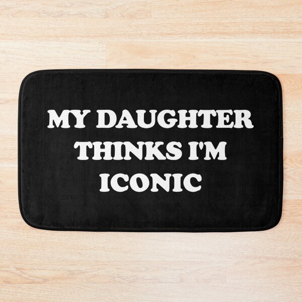 Item preview, My Daughter Thinks I’m Iconic – Bold Thick white Text Mom Gift designed and sold by EmeraldeaArt.