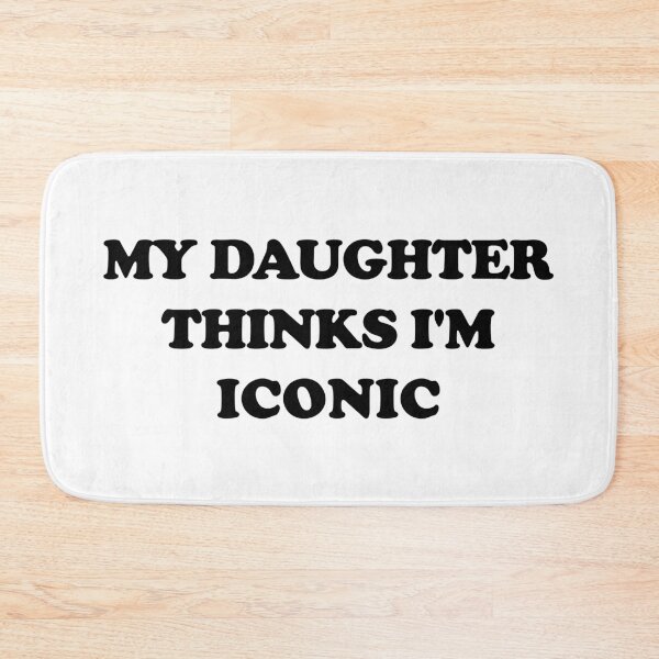 Item preview, My Daughter Thinks I’m Iconic – Bold Thick Black Text Mom Gift designed and sold by EmeraldeaArt.