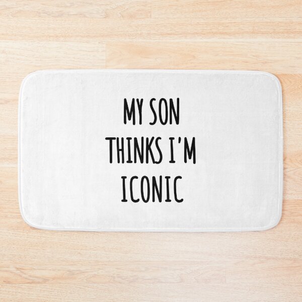 Item preview, My Son Thinks I’m Iconic – Simple Black Text Mom Gift Design designed and sold by EmeraldeaArt.