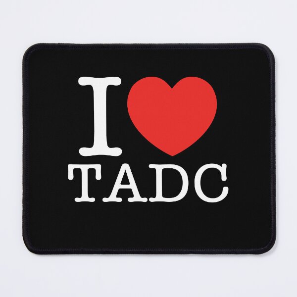Item preview, I Love TADC designed and sold by shitpostee.