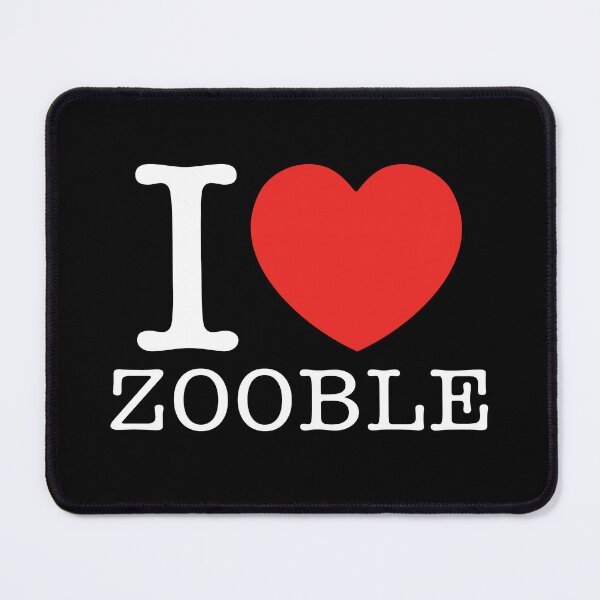 Item preview, I Love Zooble designed and sold by shitpostee.