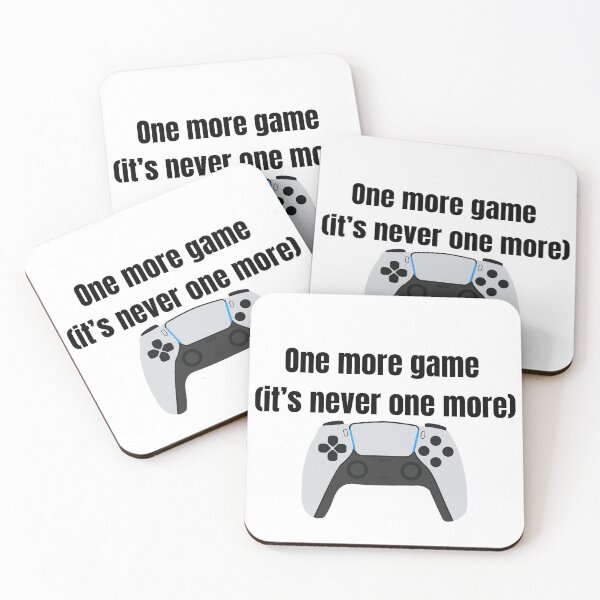 Item preview, Gamer Humor Shirt – One More Game It’s Never One More designed and sold by PeterskyDesign.