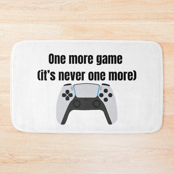 Item preview, Gamer Humor Shirt – One More Game It’s Never One More designed and sold by PeterskyDesign.