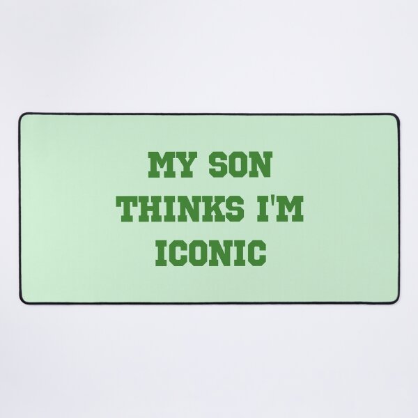 Item preview, My Son Thinks I’m Iconic – Sporty Minimal Green Mom Statement designed and sold by EmeraldeaArt.