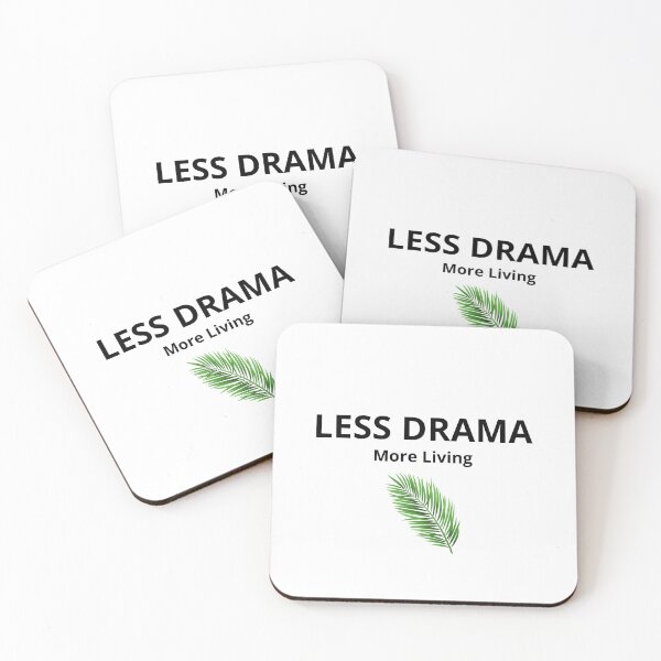Item preview, Less Drama More Living – Minimalist Lifestyle Quote (Dark Text) designed and sold by FreshLineArts.