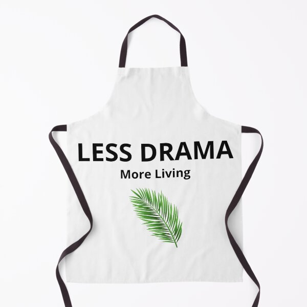 Item preview, Less Drama More Living – Minimalist Lifestyle Quote (Dark Text) designed and sold by FreshLineArts.