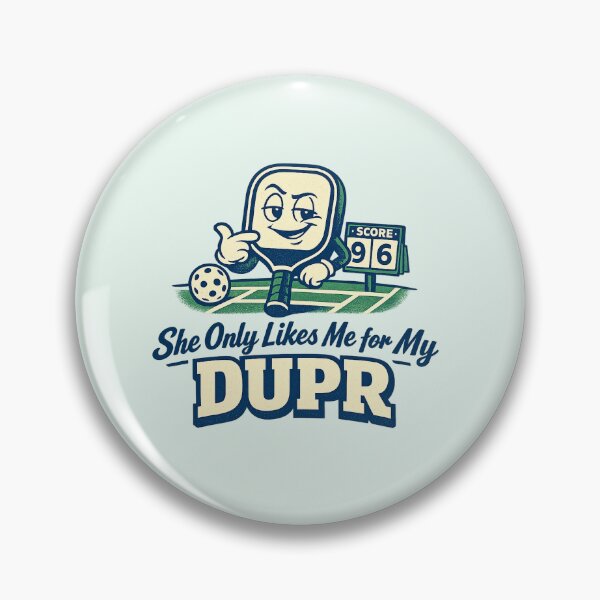 Item preview, She Only Likes Me for My DUPR Retro Pickleball Dating Joke designed and sold by Bratak.
