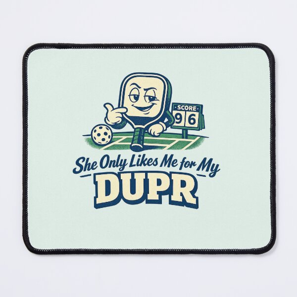 Item preview, She Only Likes Me for My DUPR Retro Pickleball Dating Joke designed and sold by Bratak.