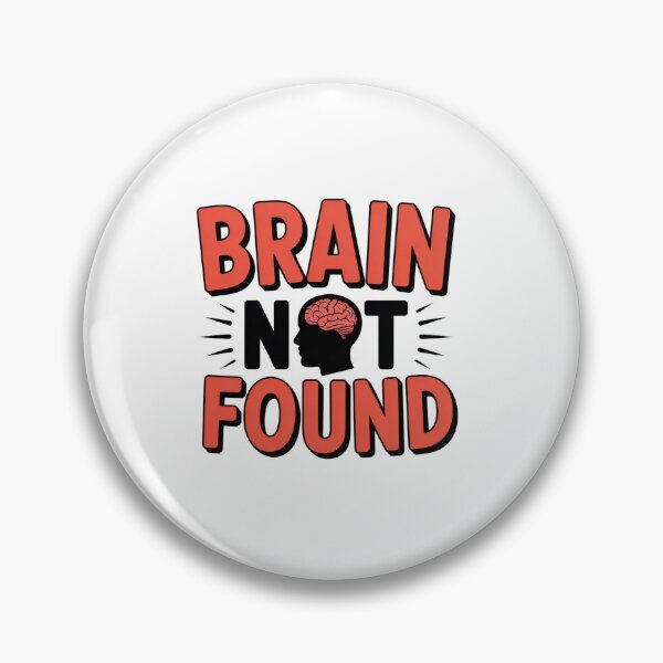 Item preview, Brain Not Found Funny Quote Design. Sarcastic Humor Meme Graphic, Lazy Mind Joke, Relatable Gen Z Aesthetic Typography designed and sold by Aarvya Fashion Club ( A.F.C ).
