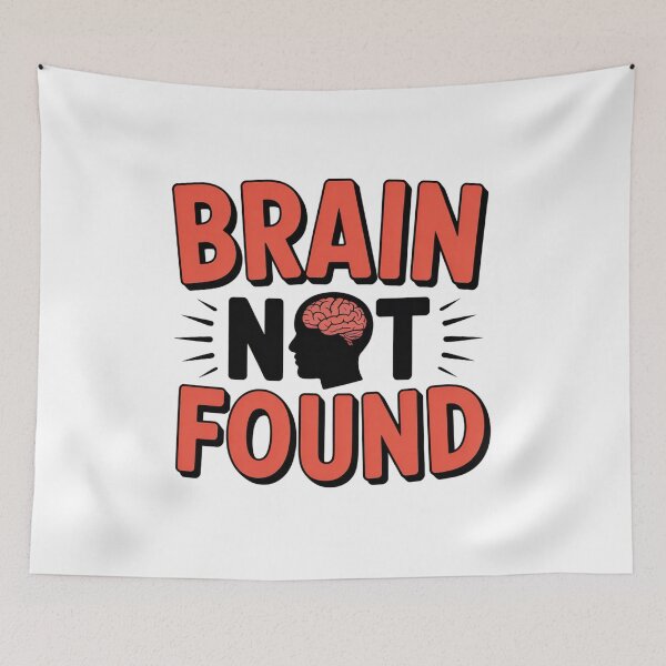 Item preview, Brain Not Found Funny Quote Design. Sarcastic Humor Meme Graphic, Lazy Mind Joke, Relatable Gen Z Aesthetic Typography designed and sold by Aarvya Fashion Club ( A.F.C ).