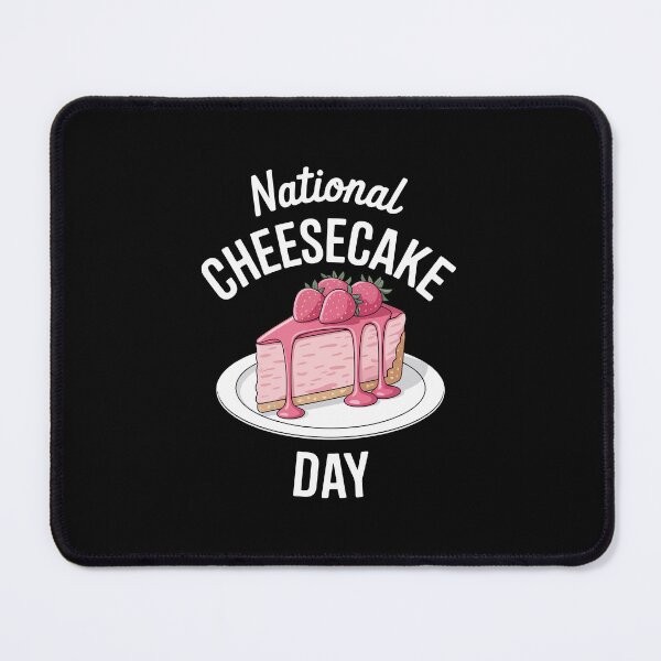 Item preview, National Cheesecake Day  designed and sold by jkrphoto.