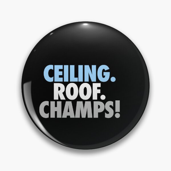 Item preview, Ceiling Roof Champs designed and sold by ParadoxoMario.