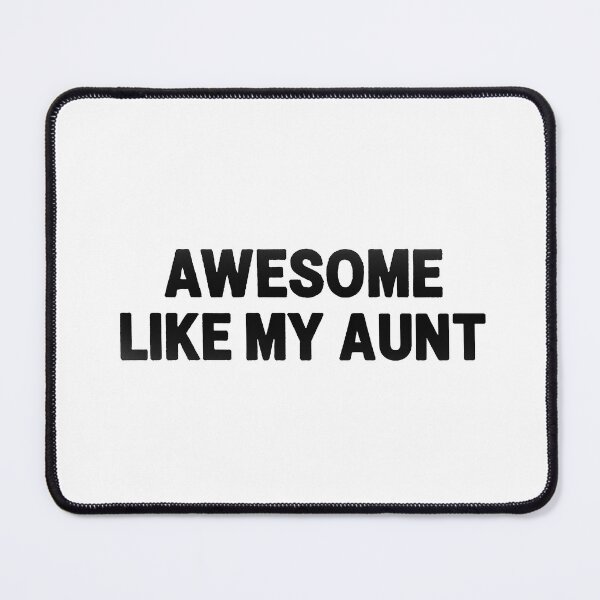 Item preview, Awesome Like My Aunt designed and sold by Owcomm.