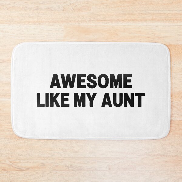 Item preview, Awesome Like My Aunt designed and sold by Owcomm.
