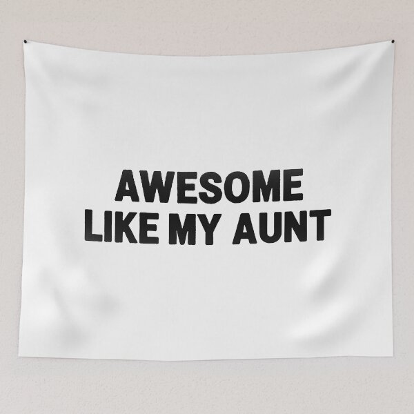 Item preview, Awesome Like My Aunt designed and sold by Owcomm.