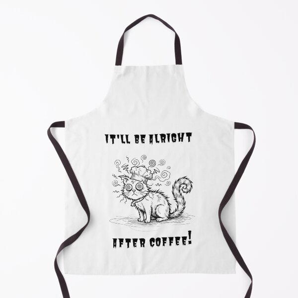 Item preview, It'll Be Alright After Coffee designed and sold by Dancing Jester Designs.