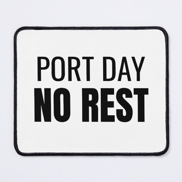 Item preview, Port Day No Rest (Black) designed and sold by ShipCrewNation.