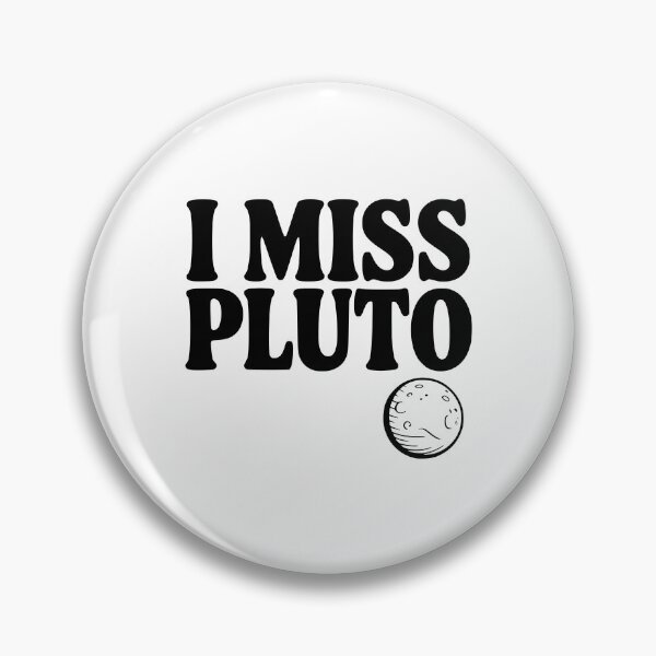 Item preview, I Miss Pluto designed and sold by Frank Ring.