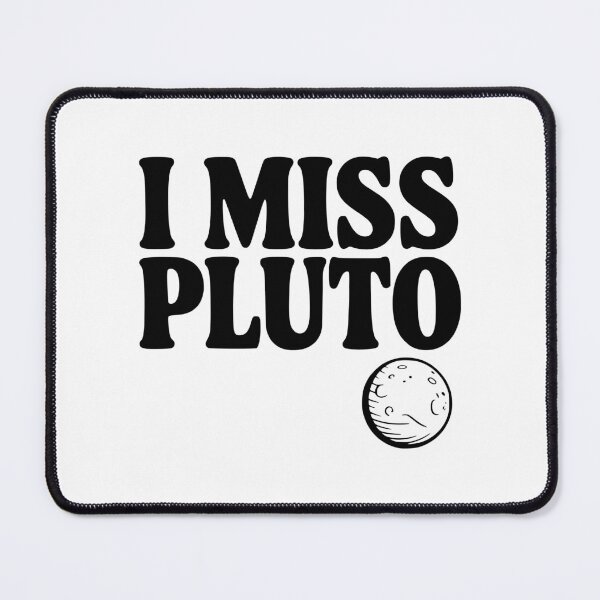 Item preview, I Miss Pluto designed and sold by Frank Ring.