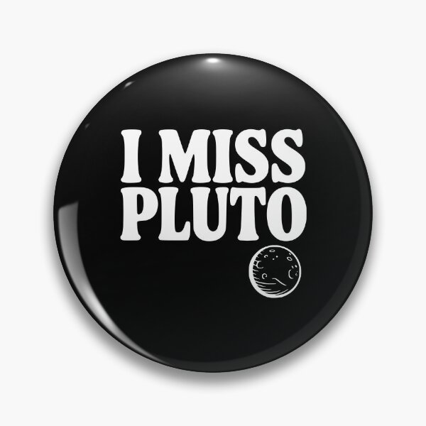 Item preview, I Miss Pluto designed and sold by Frank Ring.