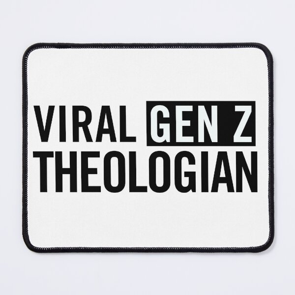 Item preview, Viral Gen Z Theologian designed and sold by amuseXpress.
