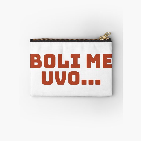 Item preview, Boli Me Uvo Relaxed Balkan Lifestyle Quote designed and sold by Ziva26.
