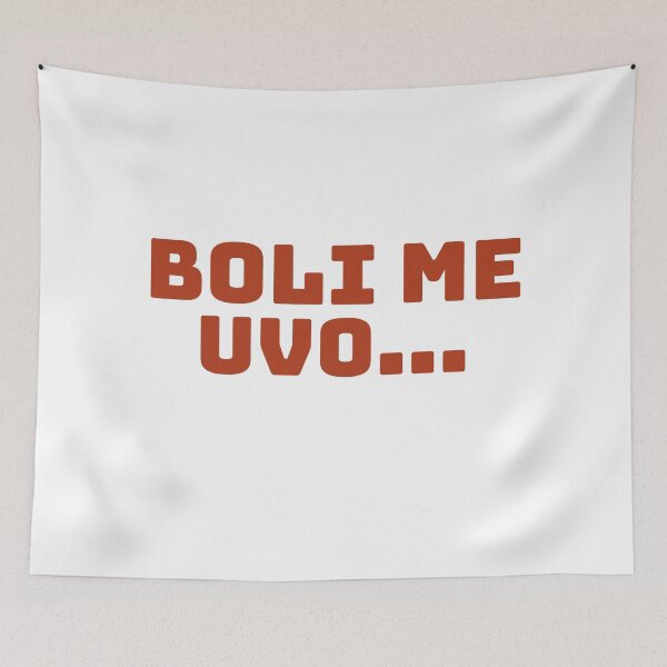 Item preview, Boli Me Uvo Relaxed Balkan Lifestyle Quote designed and sold by Ziva26.