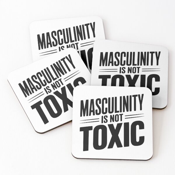 Item preview, Masculinity Is Not Toxic designed and sold by Frank Ring.