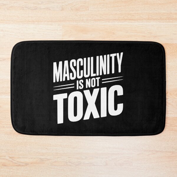 Item preview, Masculinity Is Not Toxic designed and sold by Frank Ring.