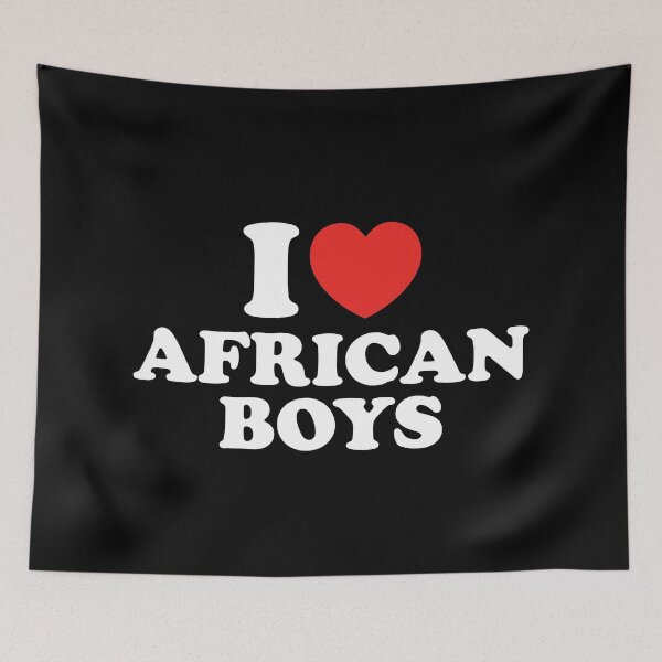 Item preview, I Love African Boys designed and sold by shitpostee.
