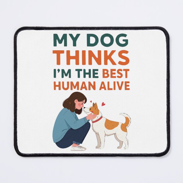Item preview, Dog Lover Shirt – My Dog Thinks I’m the Best Human Alive designed and sold by PeterskyDesign.