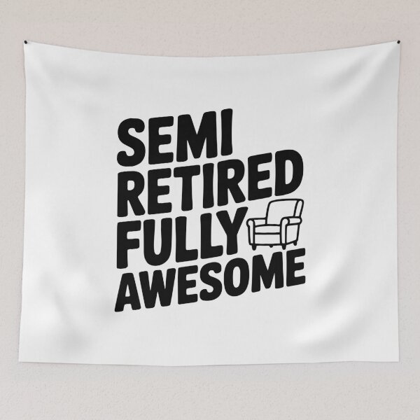 Item preview, Semi Retired Fully Awesome designed and sold by Frank Ring.