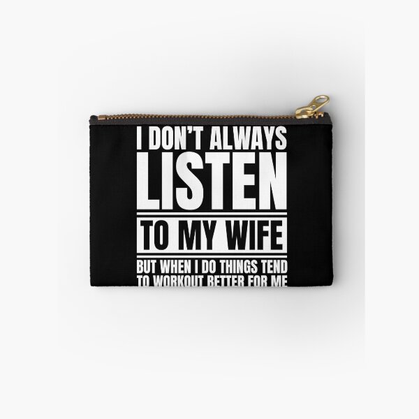Item preview, I don’t always listen to my wife but when i do things tend to workout better for me designed and sold by Dondonmart.