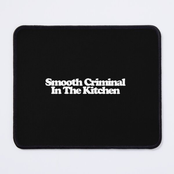 Item preview, Smooth Criminal In The Kitchen - Michael Jackson Art designed and sold by dsxclothing.