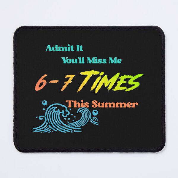 Item preview, Admit It You'll Miss Me 6-7 Times This Summer Funny Summer Vacation Shirt designed and sold by La-Nuna.