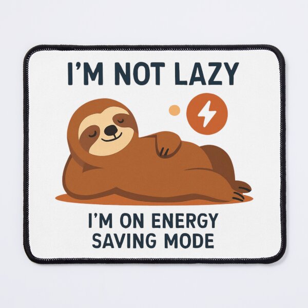 Item preview, Lazy Humor Shirt – Energy Saving Mode Funny Work Quote designed and sold by PeterskyDesign.