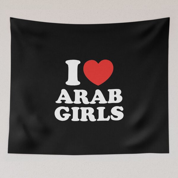 Item preview, I Love Arab Girls designed and sold by shitpostee.