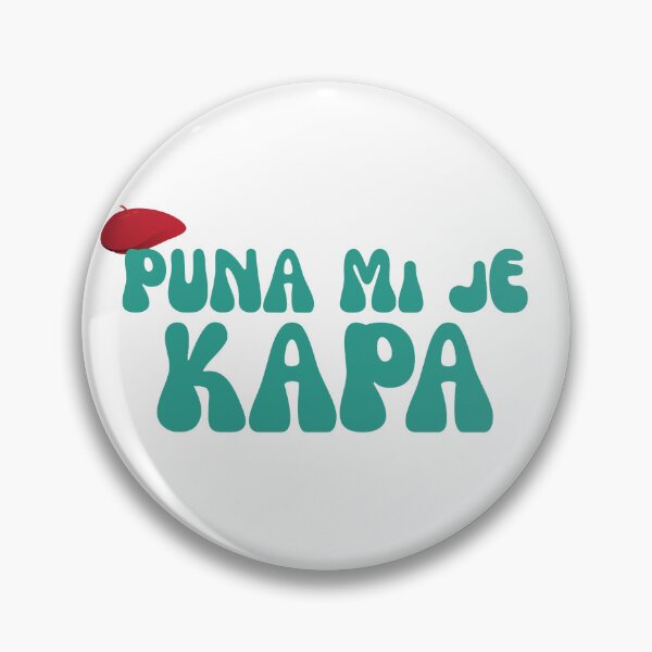 Item preview, Puna Mi Je Kapa Retro Sarcastic Quote designed and sold by Ziva26.