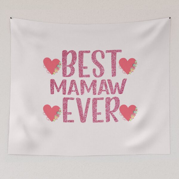 Item preview, Best Mamaw ever funny grandmother gifts designed and sold by tejoi.