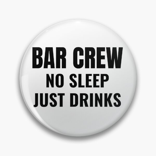 Item preview, Bar Crew No Sleep Just Drinks (Black) designed and sold by ShipCrewNation.