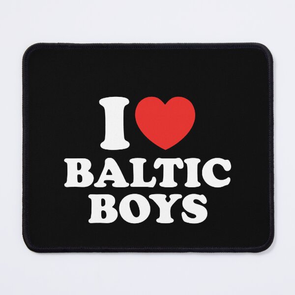 Item preview, I Love Baltic Boys designed and sold by shitpostee.
