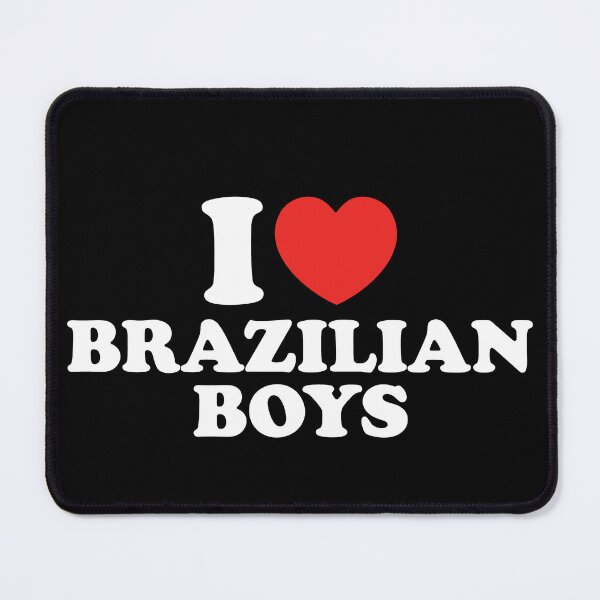 Item preview, I Love Brazilian Boys designed and sold by shitpostee.