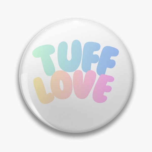 Item preview, Tuff Love designed and sold by chrissygcreates.
