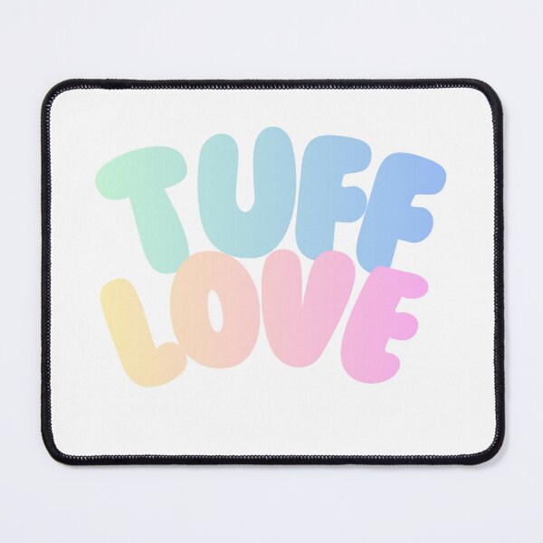 Item preview, Tuff Love designed and sold by chrissygcreates.