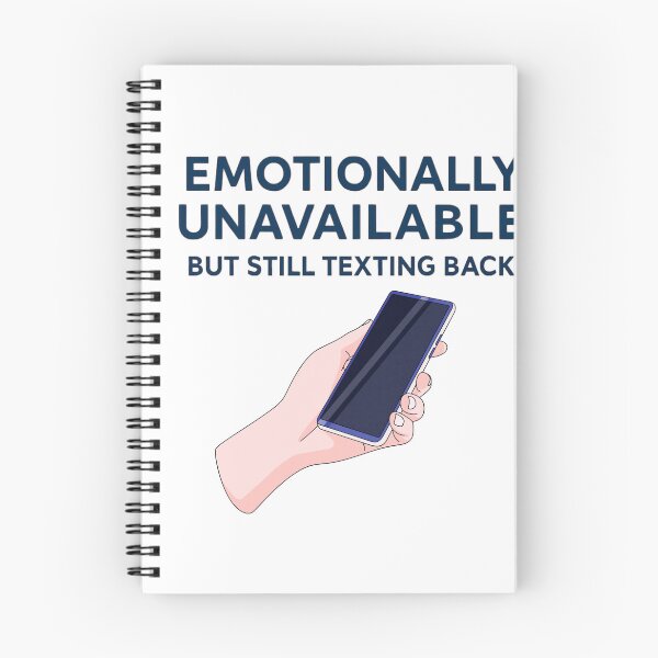 Item preview, Relationship Humor Shirt – Emotionally Unavailable but Still Texting Back v2 designed and sold by PeterskyDesign.