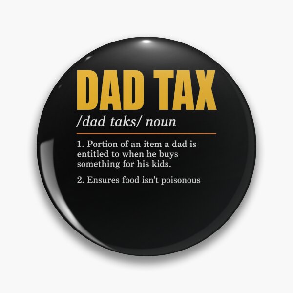 Item preview, Dad Tax Definition Men Funny Father's Day designed and sold by clothesy7.